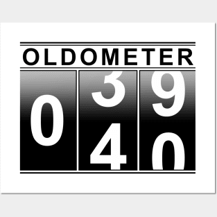 40th Birthday Oldometer Posters and Art